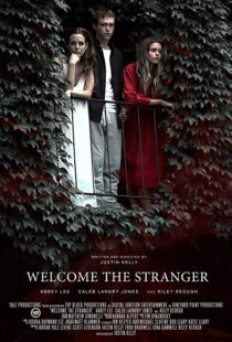 دانلود فیلم Welcome the Stranger 201815278-290861062