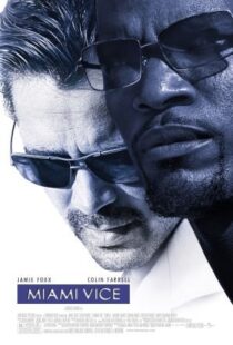 دانلود فیلم Miami Vice 20063511-990258232