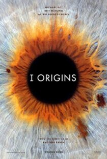 دانلود فیلم I Origins 201420460-1260315004