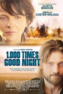 دانلود فیلم 1,000 Times Good Night 201319347-1361331521