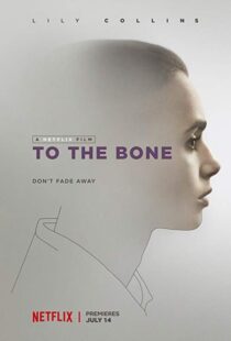 دانلود فیلم To the Bone 201710905-1154184741
