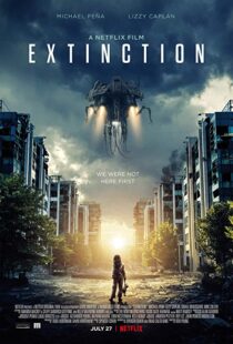 دانلود فیلم Extinction 20181114-1048699454