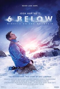 دانلود فیلم 6 Below: Miracle on the Mountain 20178752-370927111
