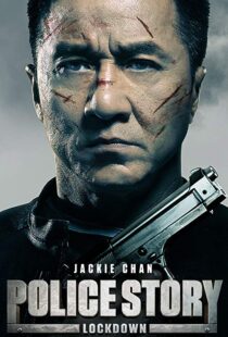 دانلود فیلم Police Story: Lockdown 201317175-1337756018