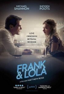 دانلود فیلم Frank & Lola 20166716-1496306442