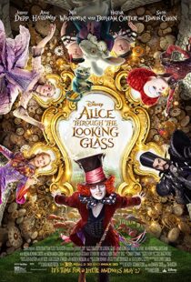 دانلود فیلم Alice Through the Looking Glass 20162901-2127593454