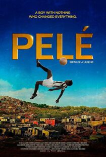دانلود فیلم Pele: Birth of a Legend 20166686-1374734245