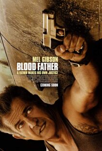 دانلود فیلم Blood Father 201617045-2142417491