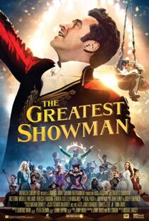 دانلود فیلم The Greatest Showman 201713140-1087268640