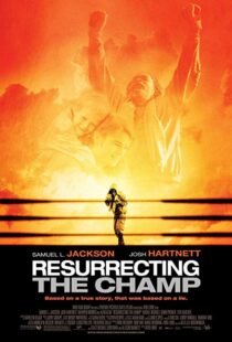 دانلود فیلم Resurrecting the Champ 200718461-276554769