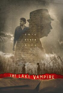 دانلود فیلم The Lake Vampire 201812835-2073374204
