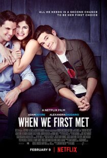 دانلود فیلم When We First Met 201813598-1797727992