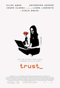 دانلود فیلم Trust 20106230-1073853385