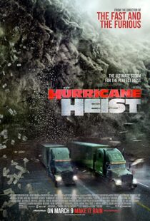 دانلود فیلم The Hurricane Heist 201813418-160584778