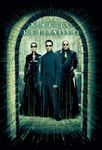 دانلود فیلم The Matrix Reloaded 20032125-390747123