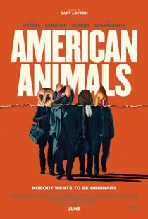 دانلود فیلم American Animals 201813254-496226332
