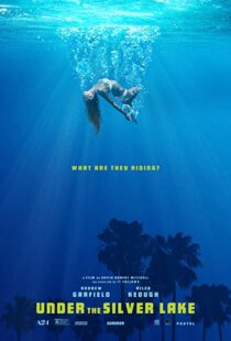 دانلود فیلم Under the Silver Lake 20185346-789527726