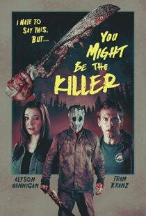 دانلود فیلم You Might Be the Killer 20188641-12555894