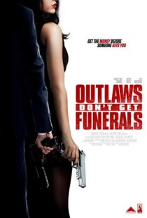 دانلود فیلم Outlaws Don’t Get Funerals 20199878-1791093377