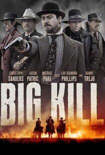 دانلود فیلم Big Kill 20198011-1118701924