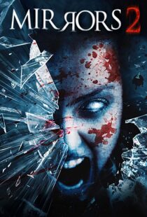 دانلود فیلم Mirrors 2 201010587-2027776158