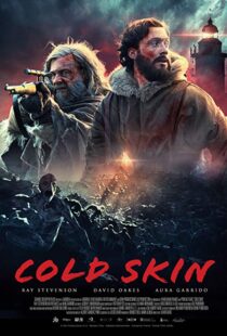 دانلود فیلم Cold Skin 20172601-2134018317