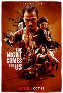 دانلود فیلم The Night Comes for Us 201817358-621322179