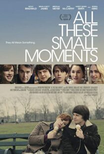 دانلود فیلم All These Small Moments 201814623-266281002