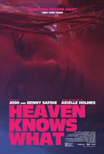 دانلود فیلم Heaven Knows What 201420322-123744108