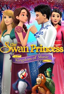 دانلود انیمیشن The Swan Princess: Kingdom of Music 201922422-1938257064