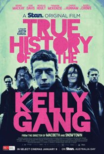 دانلود فیلم True History of the Kelly Gang 201931405-104778647