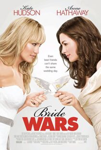 دانلود فیلم Bride Wars 200936095-1094258608