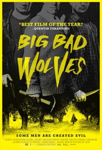 دانلود فیلم Big Bad Wolves 201340921-1411244524