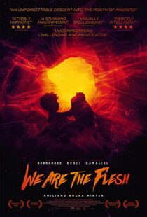 دانلود فیلم We Are the Flesh 201640765-1549523479