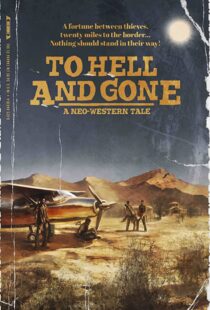 دانلود فیلم To Hell and Gone 201943917-1032917746