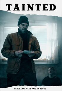 دانلود فیلم Tainted 202047258-2030306653