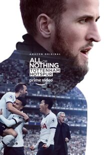 دانلود مستند All or Nothing: Tottenham Hotspur53295-1544311991