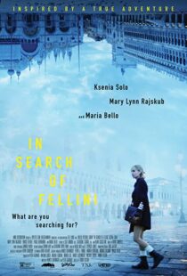 دانلود فیلم In Search of Fellini 201758043-1125616263