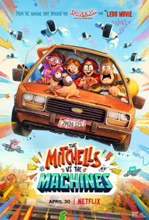 دانلود انیمیشن The Mitchells vs the Machines 202157024-961668747