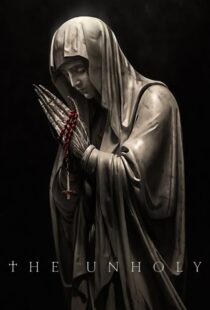 دانلود فیلم The Unholy 202158393-1589465166