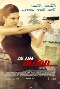 دانلود فیلم In the Blood 201477981-2054649306