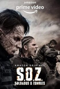 دانلود سریال S.O.Z: Soldados o Zombies82921-504017837
