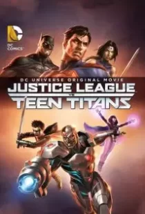 دانلود انیمیشن Justice League vs. Teen Titans 201687129-659999841