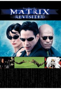 دانلود مستند The Matrix Revisited 200187136-103531244