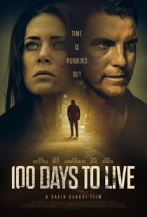 دانلود فیلم 100 Days to Live 201997811-842519675