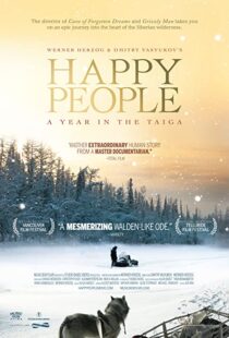دانلود مستند Happy People: A Year in the Taiga 2010100138-491026752