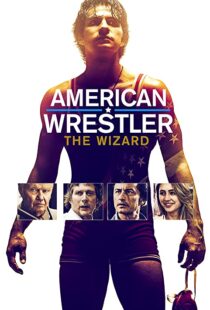 دانلود فیلم American Wrestler: The Wizard 201692519-1835427853
