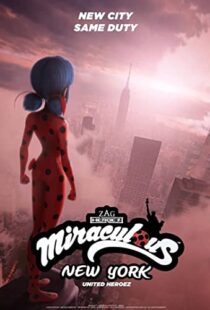 دانلود انیمیشن Miraculous World: New York – United HeroeZ 202096278-826258577