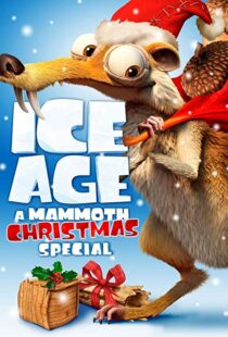 دانلود انیمیشن Ice Age: A Mammoth Christmas 201196062-1364431157