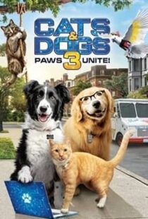 دانلود فیلم Cats & Dogs 3: Paws Unite 202099396-25463879